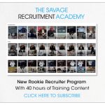 The Savage Recruitment Academy - Subscribe Today!